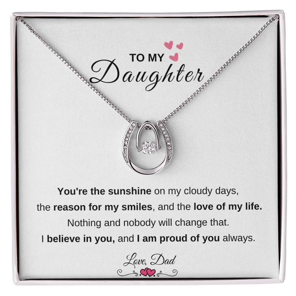 My Daughter, Gift From Dad, Inspirational Strength Gift, Daughter Necklace, Lucky in Love  (Yellow & White Gold Variants)