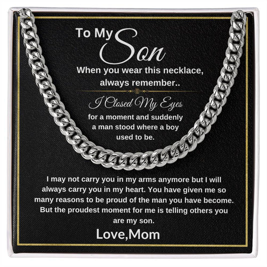 To My Son - Gift For Son From Mom - Birthday Gift - Christmas Gift Cuban Link Chain (OREO + LUX BOX + LENGTH EXTENSION)