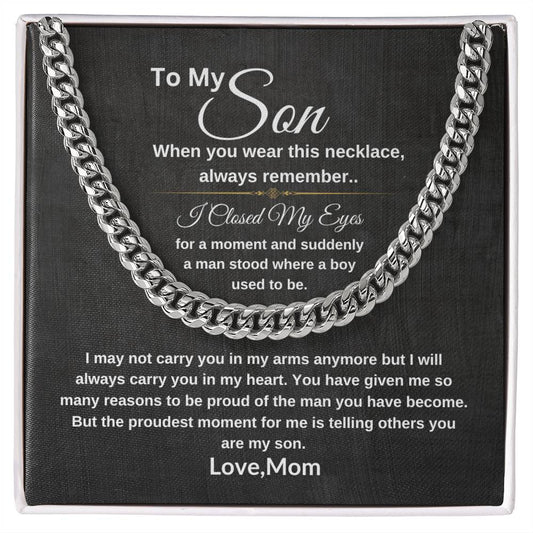 To My Son - Gift For Son From Mom - Birthday Gift - Christmas Gift Cuban Link Chain (OREO + LUX BOX + LENGTH EXTENSION)