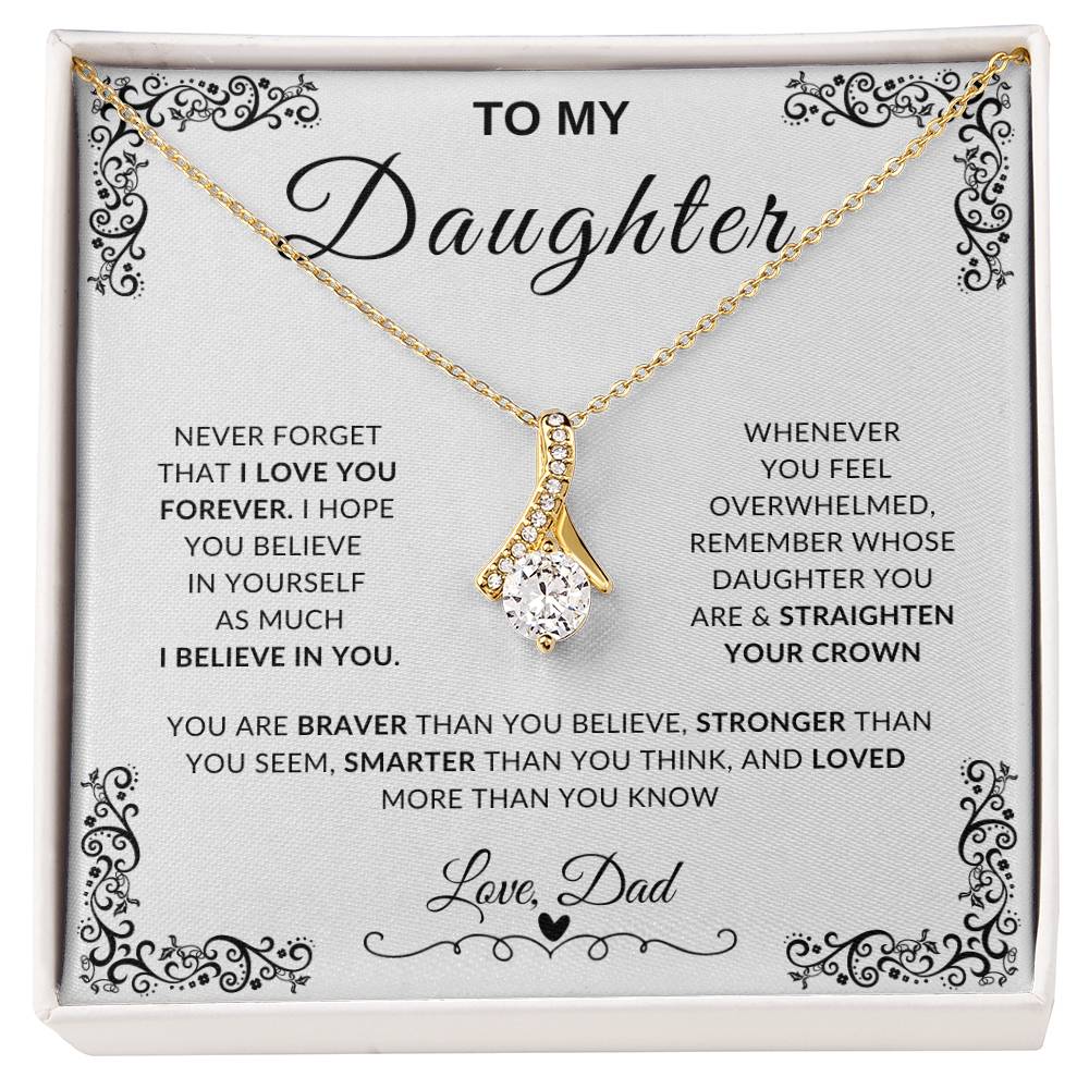 My Daughter, Gift From Dad, Inspirational Strength Gift, Daughter Necklace, Alluring Beauty Necklace (Yellow & White Gold Variants)