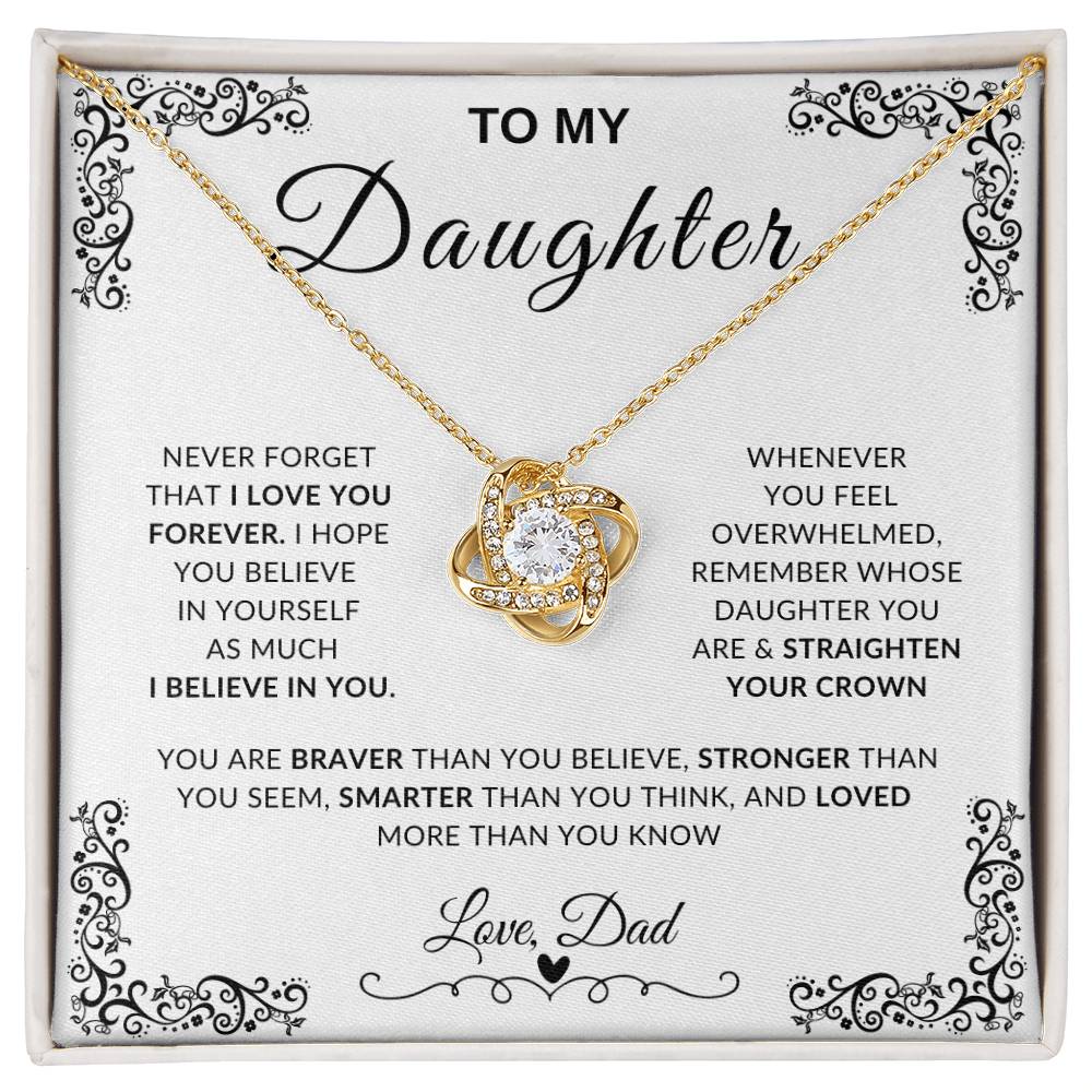 My Daughter, Gift From Dad, Inspirational Strength Gift, Daughter Necklace, Love Knot Necklace (Yellow & White Gold Variants)