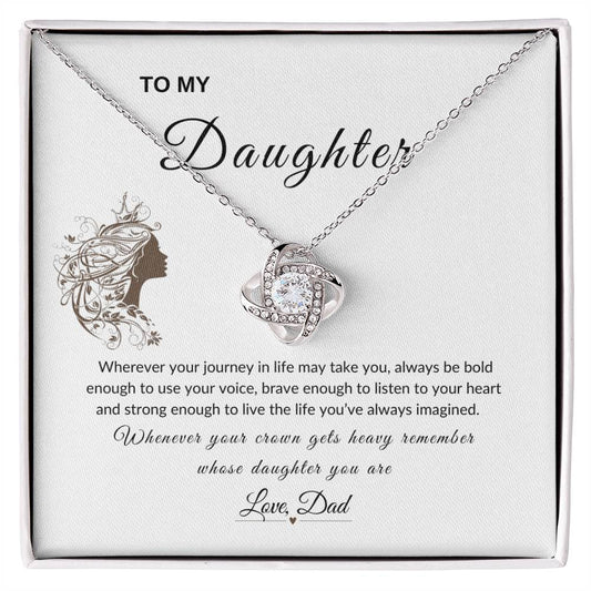 My Daughter, Gift From Dad, Inspirational Strength Gift, Daughter Necklace, Love Knot Necklace (Yellow & White Gold Variants)