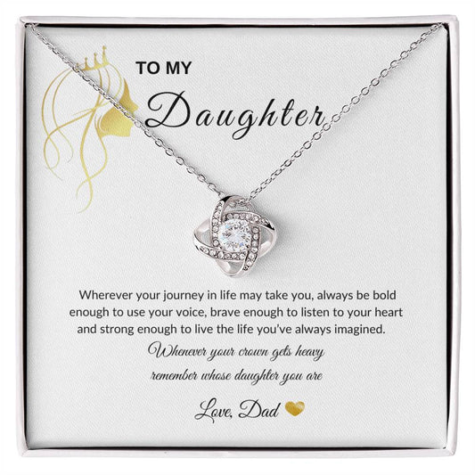 My Daughter, Gift From Dad, Inspirational Strength Gift, Daughter Necklace, Love Knot Necklace (Yellow & White Gold Variants)