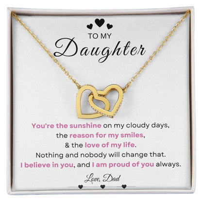 My Daughter, Gift From Dad, Inspirational Strength Gift, Daughter Necklace, Interlocking Hearts Necklace (Yellow & White Gold Variants)