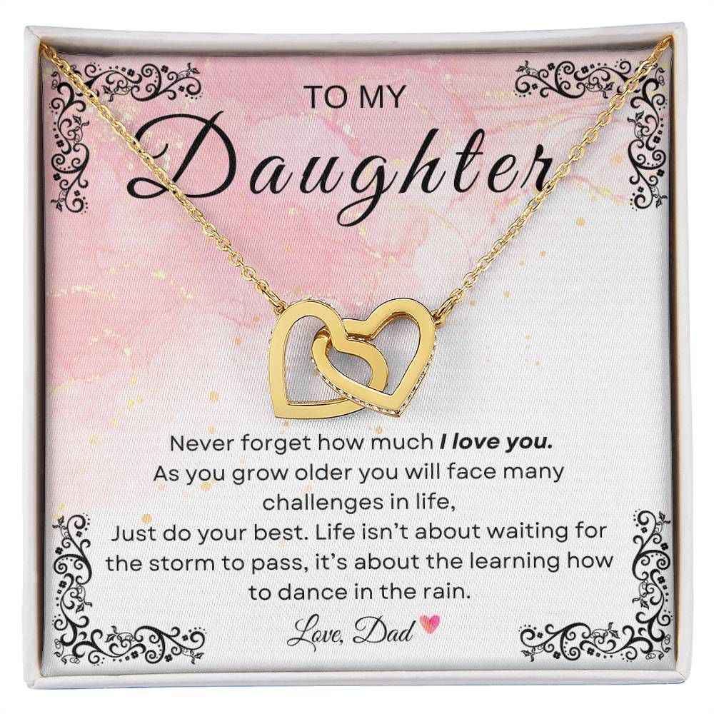 My Daughter, Gift From Dad, Inspirational Strength Gift, Daughter Necklace, Interlocking Hearts Necklace(Yellow & White Gold Variants)